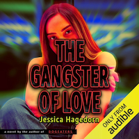 Jessica Hagedorn - The Gangster of Love Audiobook